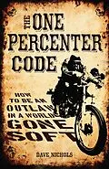 E-Book (epub) The One Percenter Code von Dave Nichols