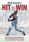 E-Book (epub) Rod Carew's Hit to Win von Rod Carew, Frank Pace, Armen Keteyian