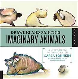 ePUB Drawing and Painting Imaginary Animals von Carla Sonheim