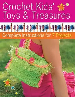 E-Book (epub) Crochet Kids' Toys & Treasures von Sharon Mann, Phyllis Sandford