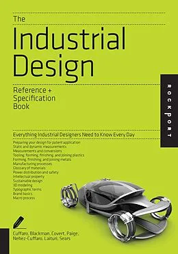 E-Book (epub) The Industrial Design Reference & Specification Book von Dan Cuffaro, Isaac Zaksenberg