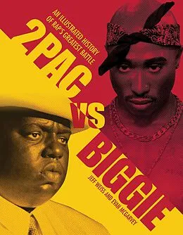 E-Book (epub) 2Pac vs Biggie von Jeff Weiss, Evan McGarvey
