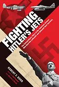E-Book (epub) Fighting Hitler's Jets von Robert F. Dorr