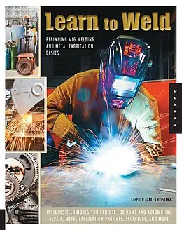 E-Book (epub) Learn to Weld von Stephen Christena