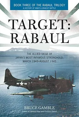 E-Book (epub) Target: Rabaul von Bruce Gamble