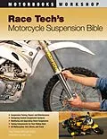 E-Book (epub) Race Tech's Motorcycle Suspension Bible von Paul Thede, Lee Parks
