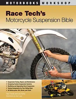 E-Book (epub) Race Tech's Motorcycle Suspension Bible von Paul Thede, Lee Parks