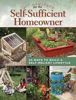 E-Book (epub) DIY Projects for the Self-Sufficient Homeowner von Creative Publishing International