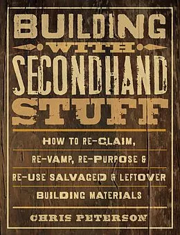 E-Book (epub) Building with Secondhand Stuff von Chris Peterson