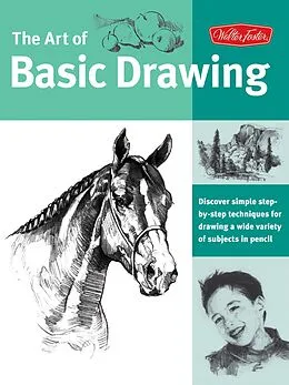 E-Book (epub) The Art of Basic Drawing von Walter Foster Creative Team