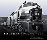 eBook (epub) Baldwin Locomotives de Brian Solomon