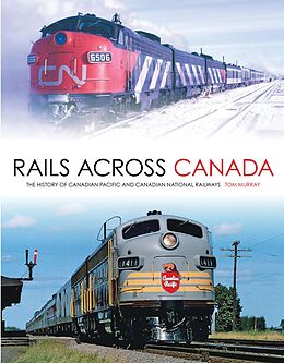 eBook (epub) Rails Across Canada de Tom Murray