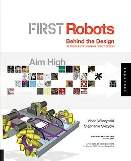 E-Book (pdf) FIRST Robots: Aim High von Vince Wilczynski, Stephanie Slezycki
