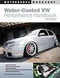 E-Book (epub) Water-Cooled VW Performance Handbook von Greg Raven, Chad Erickson