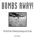 E-Book (epub) Bombs Away! von John Bruning