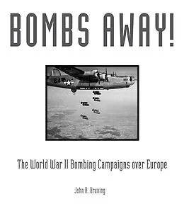 E-Book (epub) Bombs Away! von John Bruning
