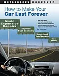 ePUB How to Make Your Car Last Forever von Thomas Torbjornsen