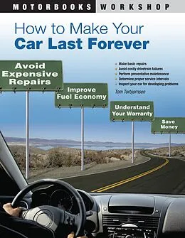 ePUB How to Make Your Car Last Forever von Thomas Torbjornsen