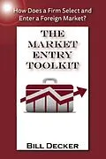 E-Book (epub) Market Entry Toolkit von Bill Decker