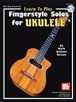 eBook (pdf) Learn To Play Fingerstyle Solos For Ukulele de Mark Kailana Nelson