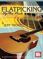 eBook (pdf) Flatpicking Up the Neck de Jeff Troxel