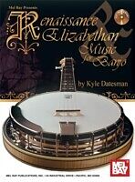 eBook (pdf) Renaissance &amp; Elizabethan Music for Banjo de Kyle Datesman