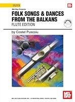 eBook (pdf) Folk Songs &amp; Dances From The Balkans - Flute Edition de Costel Puscoiu