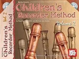 E-Book (pdf) Children's Recorder Method, Volume 2 von Michael Jon Clarke