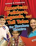 E-Book (pdf) American Folklore, Legends, and Tall Tales for Readers Theatre von Anthony D. Fredericks