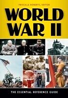 eBook (epub) World War II: The Essential Reference Guide de Priscilla Roberts