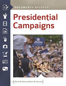 E-Book (pdf) Presidential Campaigns von Daniel M. Shea, Brian M. Harward