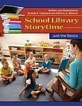 E-Book (pdf) School Library Storytime von Brenda S. Copeland, Patricia A. Messner