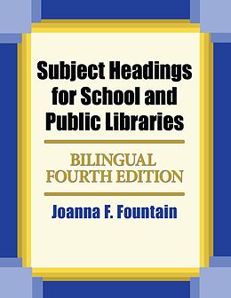 eBook (pdf) Subject Headings for School and Public Libraries de Joanna F. Fountain