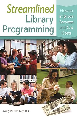 eBook (pdf) Streamlined Library Programming de Daisy Porter-Reynolds