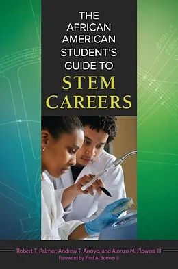 E-Book (epub) African American Student's Guide to STEM Careers von Robert T. Palmer