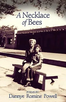 E-Book (pdf) Necklace of Bees von Powell Dannye Romine Powell