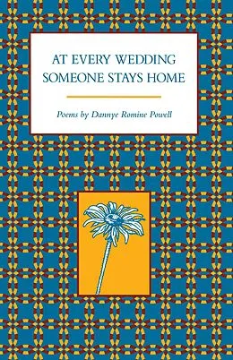 E-Book (pdf) At Every Wedding Someone Stays Home von Powell Dannye Romine Powell