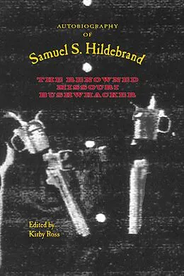 E-Book (epub) Autobiography of Samuel S. Hildebrand von Unknown