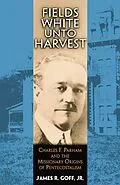 E-Book (epub) Fields White Unto Harvest von Goff James Goff