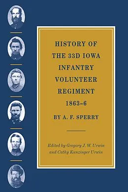 E-Book (pdf) History of the 33d Iowa Infantry Volunteer Regiment, 1863-6 von Sperry A. F. Sperry