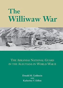 E-Book (pdf) Williwaw War von Goldstein Donald Goldstein, Dillon Katherine V. Dillon
