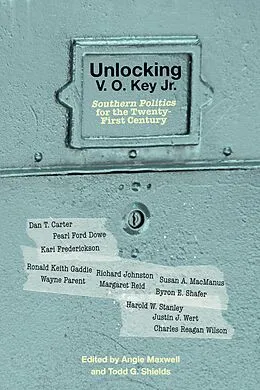 E-Book (epub) Unlocking V.O. Key Jr. von Maxwell Angie Maxwell
