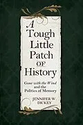 ePUB Tough Little Patch of History von Dickey Jennifer W. Dickey