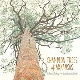 E-Book (pdf) Champion Trees of Arkansas von Palmer Linda Williams Palmer