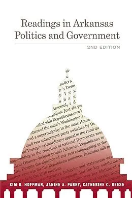 E-Book (epub) Readings in Arkansas Politics and Government von Hoffman Kim U. Hoffman, Parry Janine A. Parry, Reese Catherine Reese