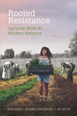 E-Book (epub) Rooted Resistance von Singer Ross Singer, Grey Stephanie Houston Grey, Motter Jeff Motter