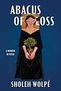 E-Book (epub) Abacus of Loss von Wolpe Sholeh Wolpe