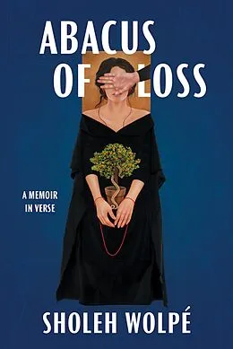 E-Book (epub) Abacus of Loss von Wolpe Sholeh Wolpe