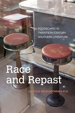 E-Book (epub) Race and Repast von Niewiadomska-Flis Urszula Niewiadomska-Flis