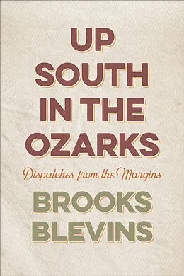 E-Book (epub) Up South in the Ozarks von Blevins Brooks Blevins
